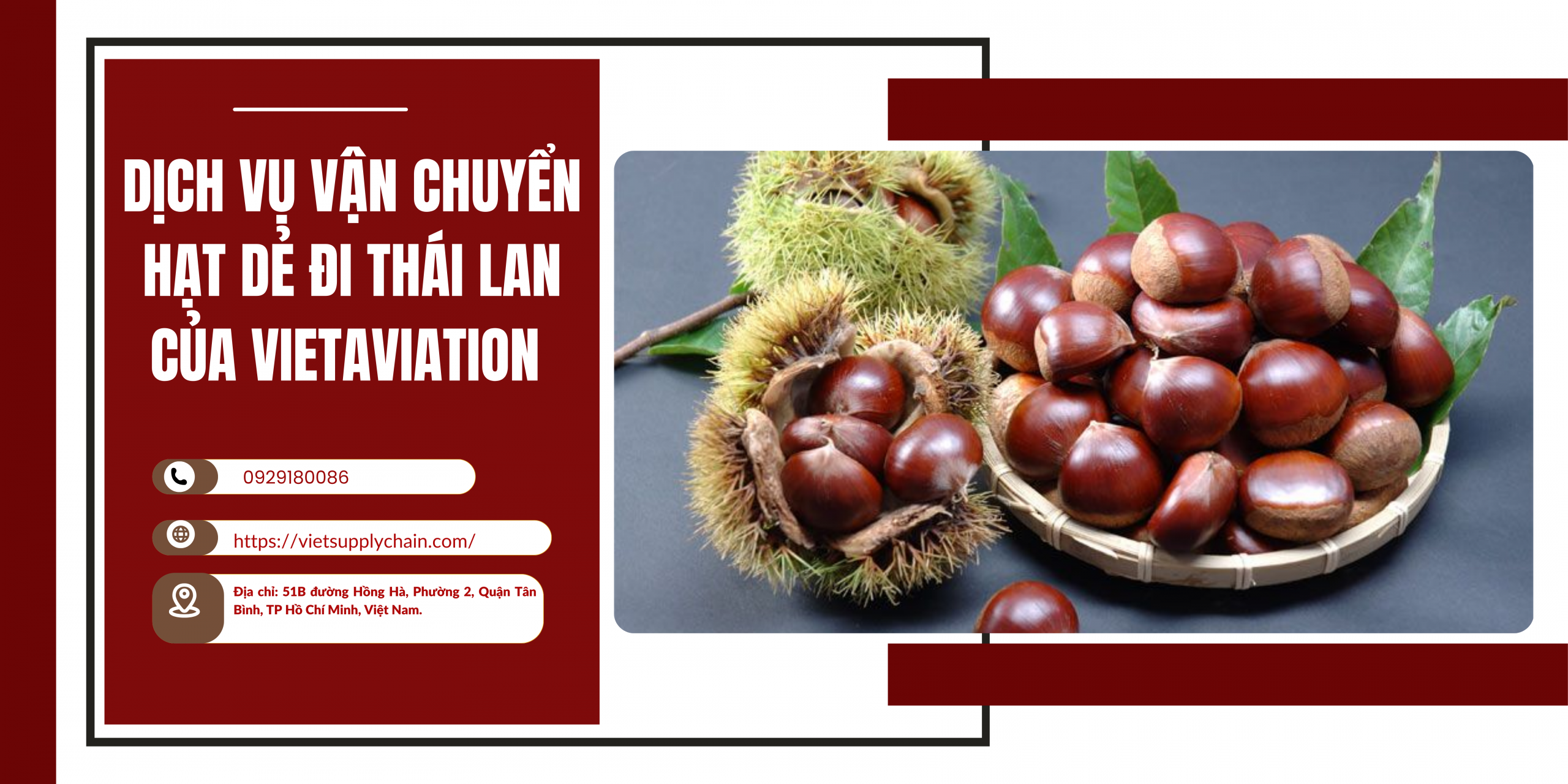 Dịch Vụ Vận Chuyển Hạt Dẻ Đi Thái Lan Của VietAviation