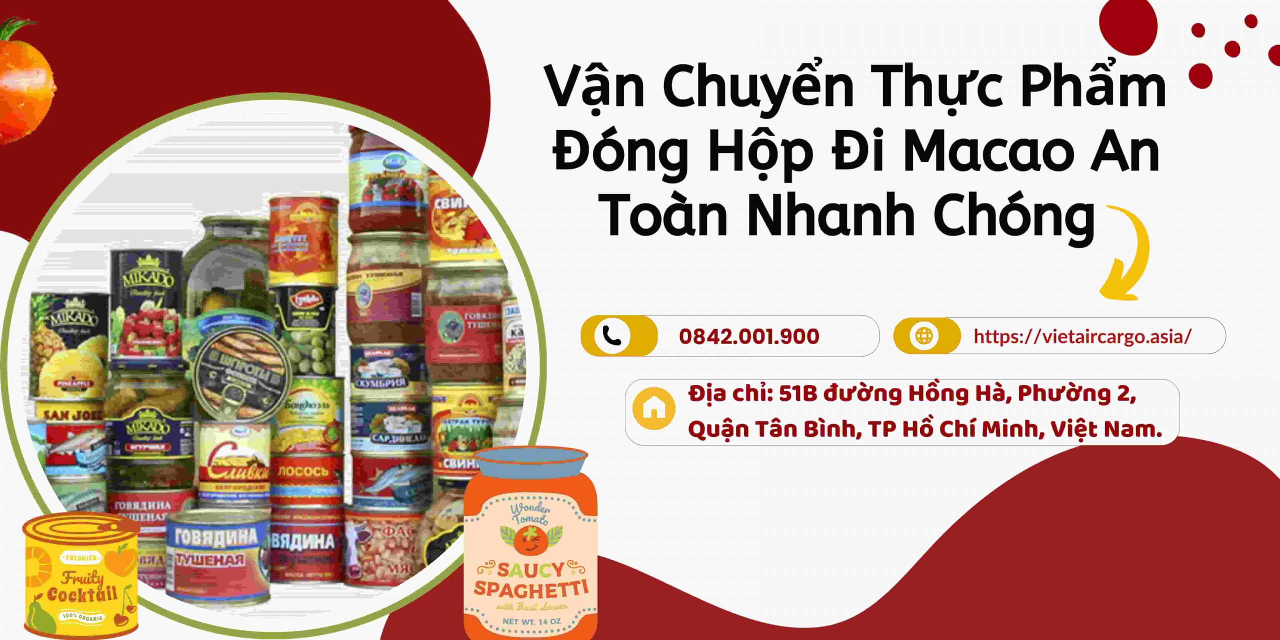 Vận Chuyển Thực Phẩm Đóng Hộp Đi Macao An Toàn Nhanh Chóng